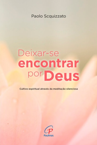 Deixar-se encontrar por Deus